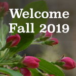 Welcome Fall 2019