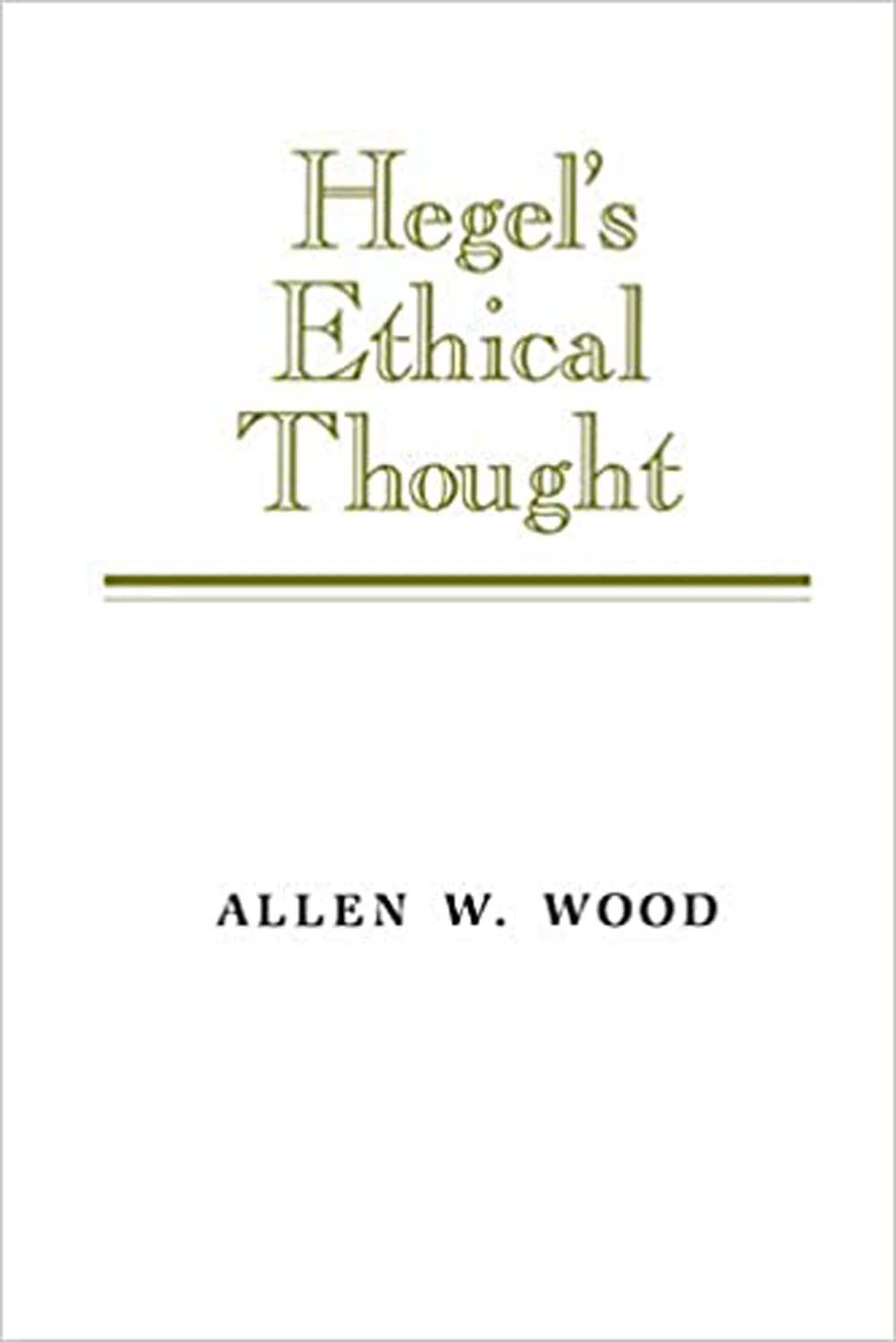 Hegel's Ethical Thought 